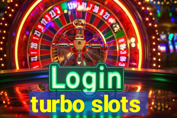 turbo slots